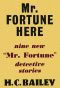 [Reggie Fortune 01] • Mr. Fortune Here